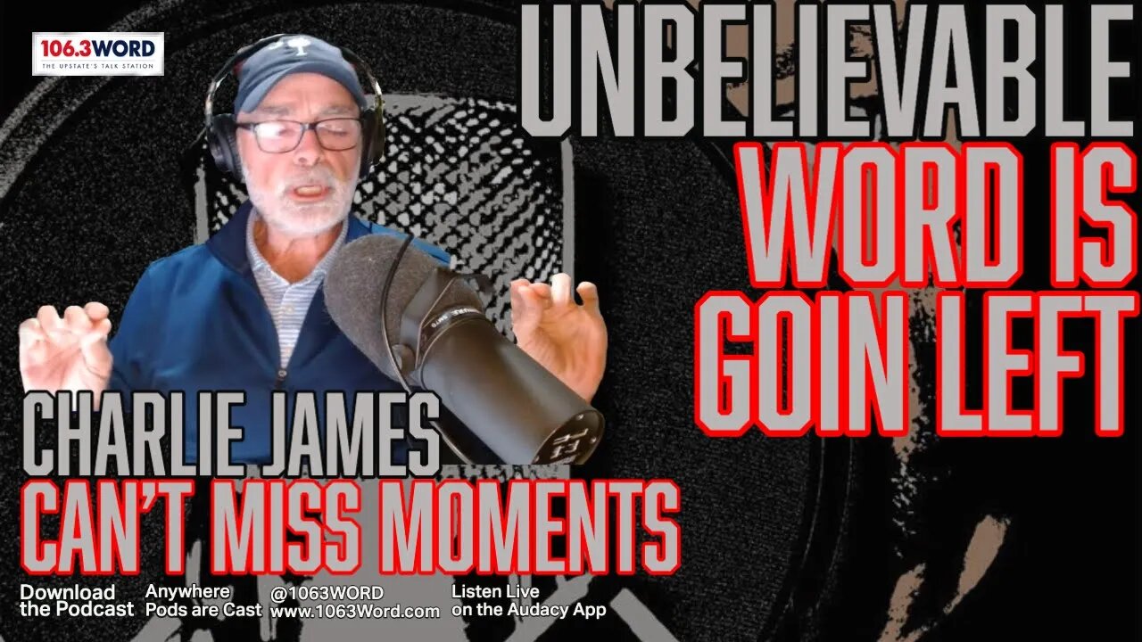 Unbelievable | Word is Going Left #politics #news #upstatesc