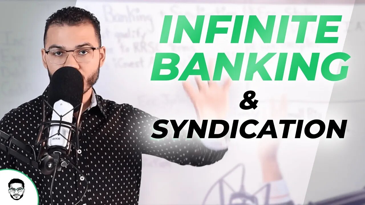 Infinite Banking & Syndication