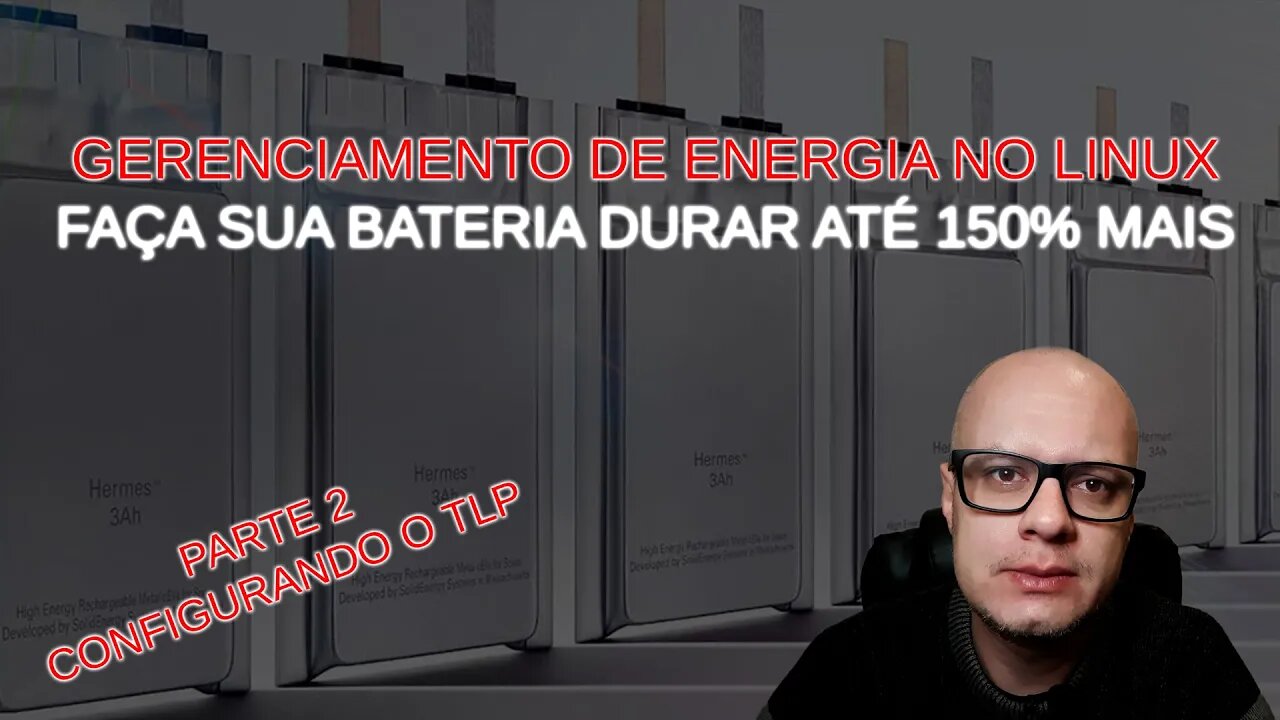 Gerenciamento de energia no Linux (Parte 2) - Configurando o TLP