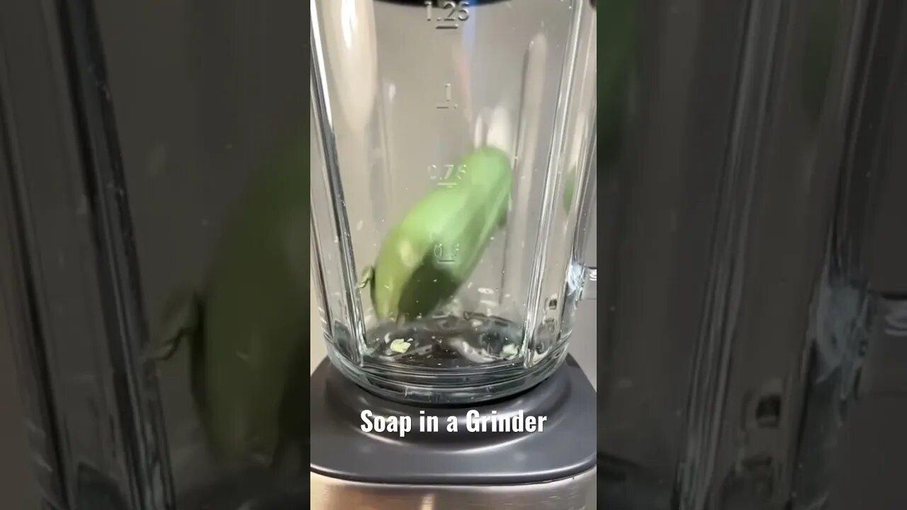 Soap in a Grinder