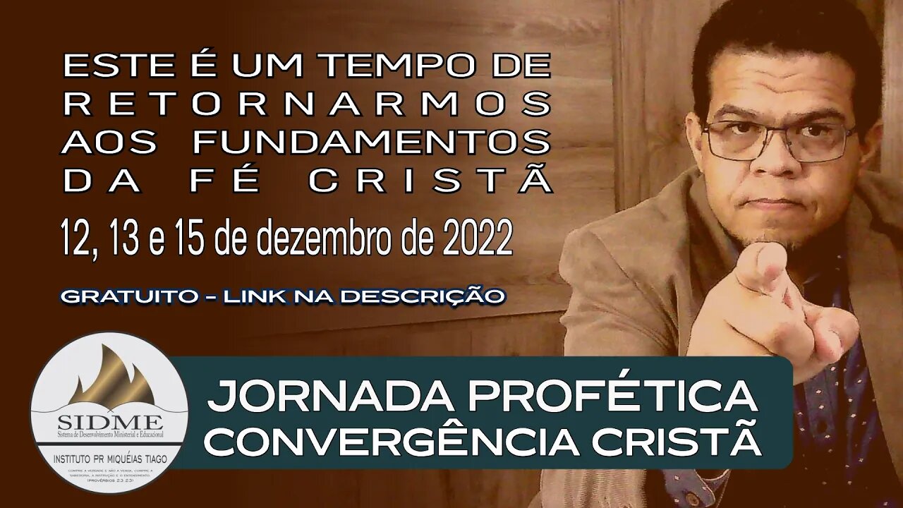 Jornada Profética Convergência Cristã com o Pastor Miquéias Tiago