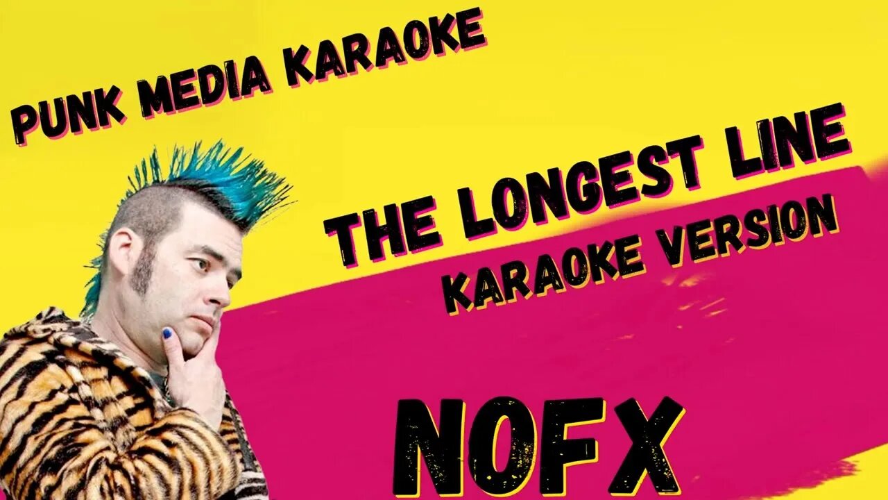 NOFX ✴ THE LONGEST LINE ✴ KARAOKE INSTRUMENTAL ✴ PMK