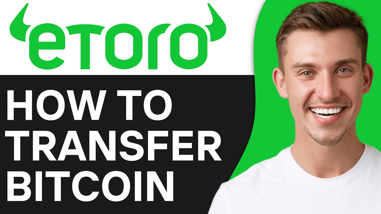 How To Transfer Bitcoin From Etoro To Another Wallet