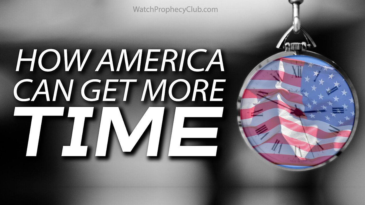 How America Can Get More Time 10/08/2021