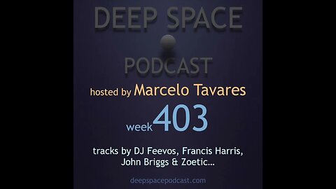 week403 - Deep Space Podcast