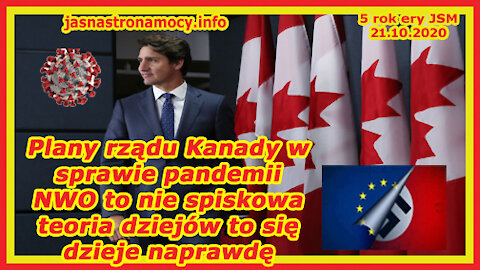 Plany rządu Kanady w sprawie pandemii. NWO to nie spiskowa teoria dziejów to się dzieje naprawdę