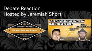 Debate Reaction: Does the Gospel of Matthew teach Jesus is God?