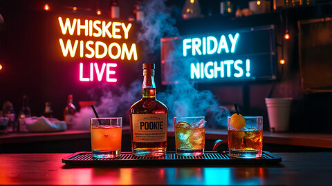 Whiskey Wisdom Live: The Nov. 8th Show