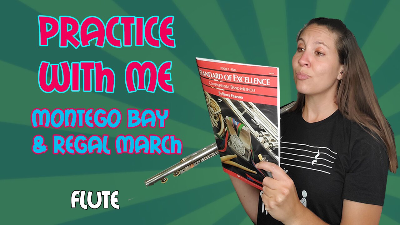 Montego Bay & Regal March | Standard Of Excellence Book 1 | Flute Practice With Me