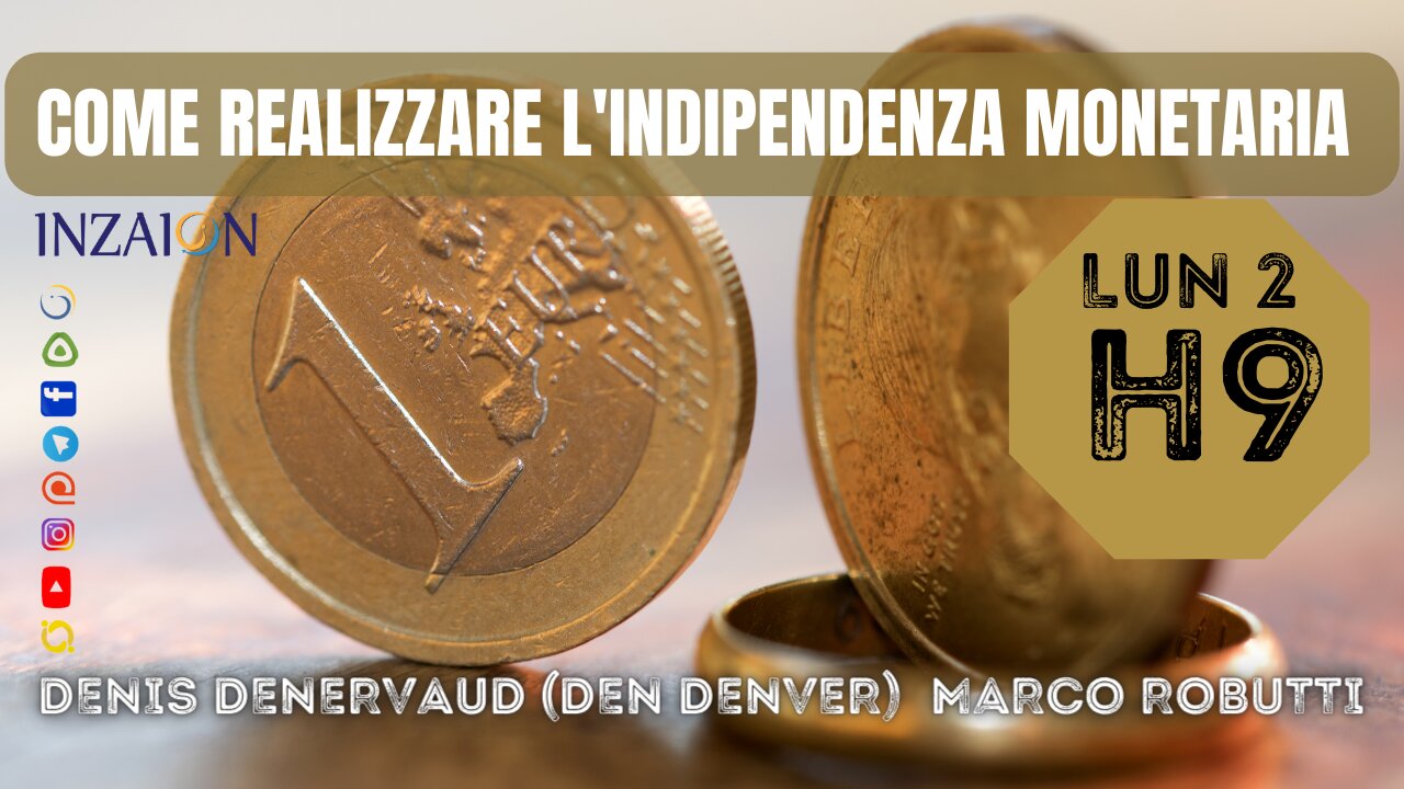 COME REALIZZARE L'INDIPENDENZA MONETARIA - DENIS DENERVAUD (DEN DENVER) MARCO ROBUTTI