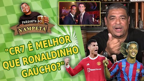 "Cristiano Ronaldo é MELHOR que Ronaldinho Gaúcho?" PERGUNTE AO VAMPETA #94