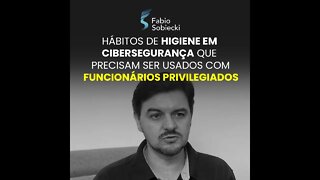 Hábitos de higiene em cibersegurança que precisam ser usados com funcionários privilegiados #shorts