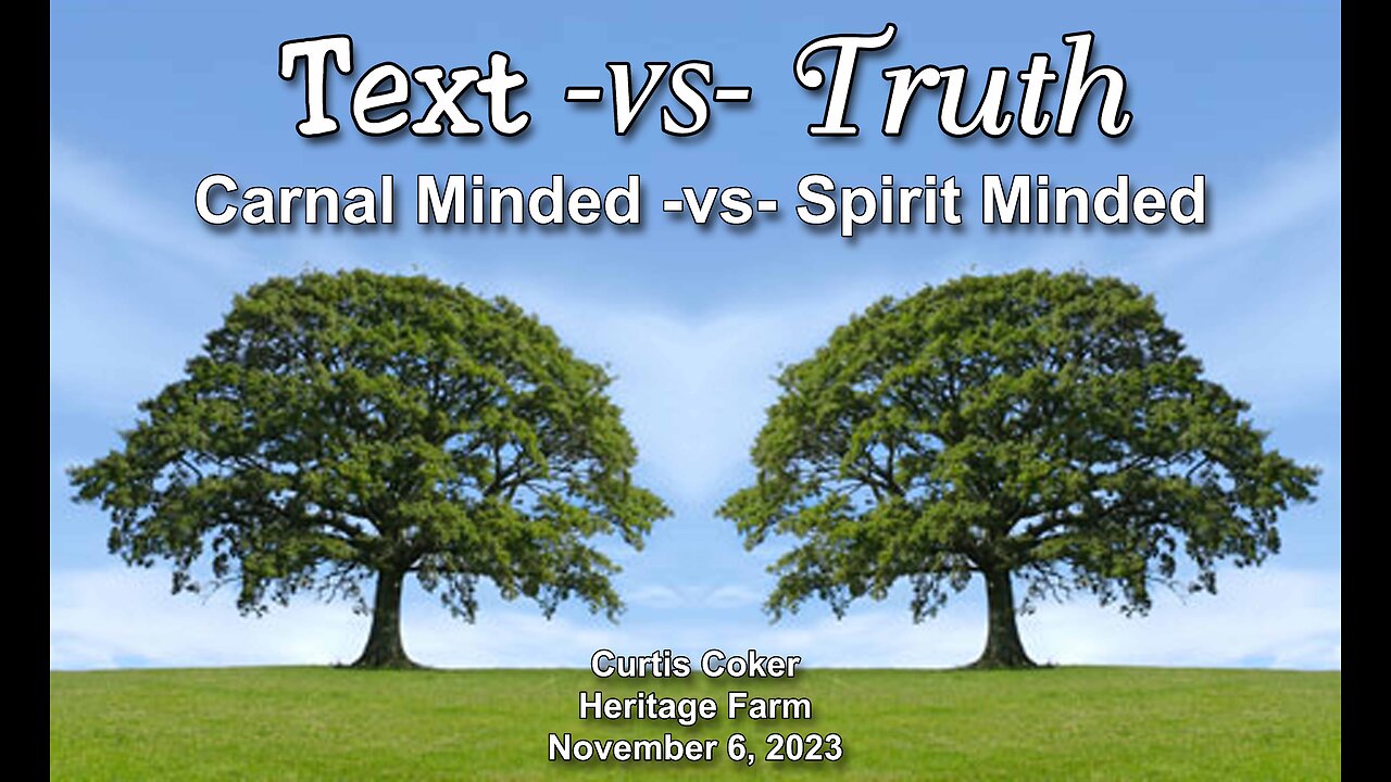 Carnal Minded vs Spirit Minded, Curtis Coker, November 6, 2023, Heritage Farm