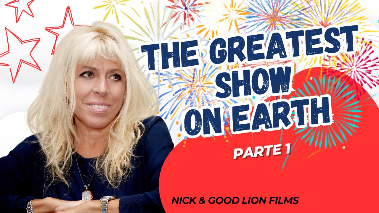 The Greatest Show on Earth (prima parte)