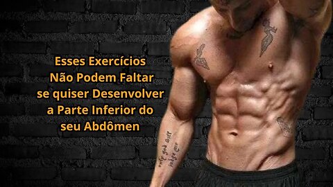 Top 2 Exercícios para Definir a Parte inferior do Abdômen