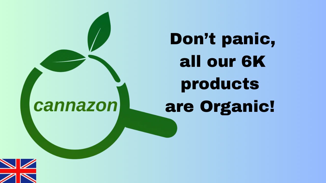 Cannazon.nl: Don’t panic, all our 6K products are Organic!