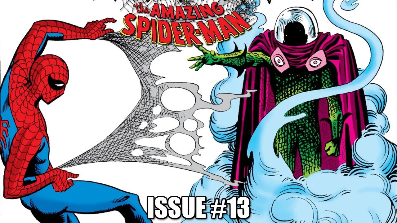 The Amazing Spider-Man Issue #13: Mysterio (Dramatic Reading)