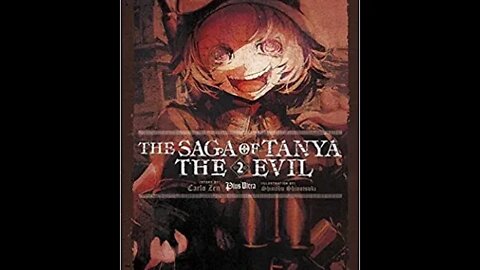 The Saga of Tanya the Evil Volume 2 part 1