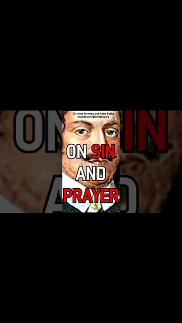 JOHN BUNYAN ON SIN AND PRAYER #shorts #shortsvideo #shortsyoutube #Jesus #JesusChrist #God
