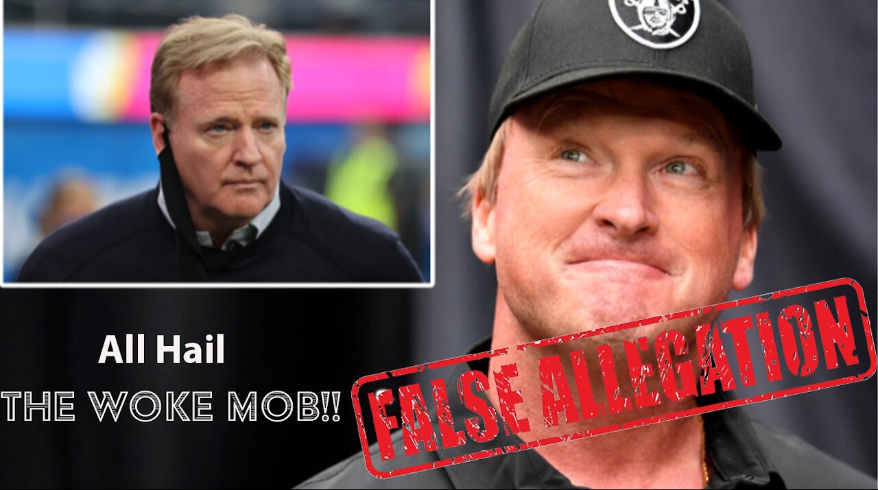 JOHN GRUDEN RESIGNS:EMAILS NOT RACIST, HOMOPHOBIC, TRANSPHOBIC OR MYSOGINIST. LOOKS LIKE A HIT JOB