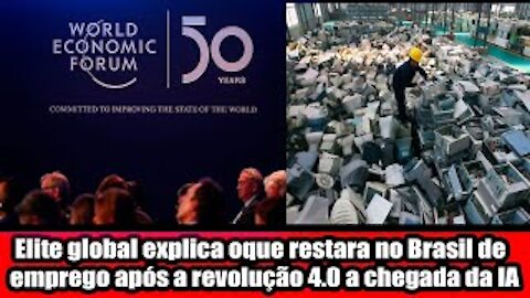 Elite global explica oque restara no Brasil de emprego após a revolução 4.0 a chegada da IA