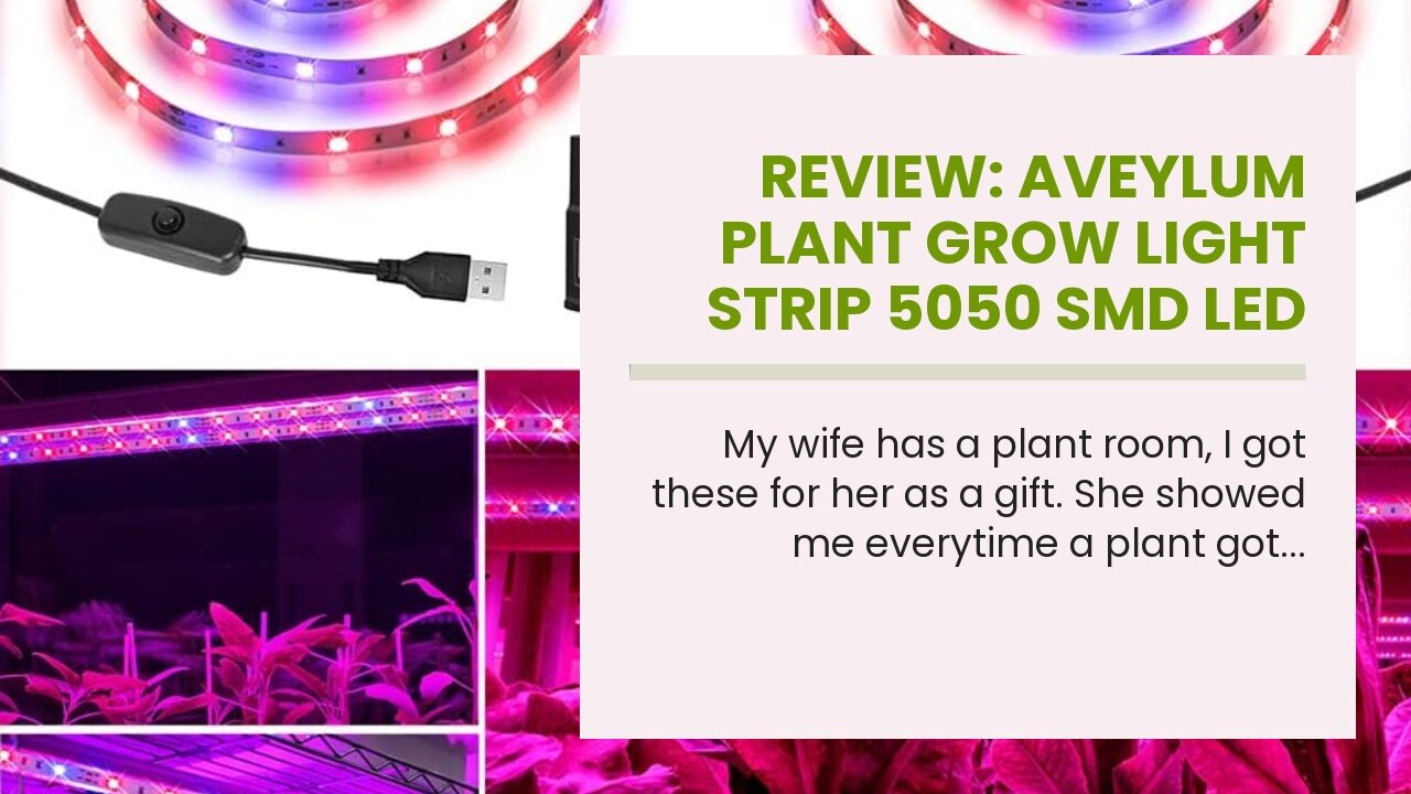 Review: AveyLum Plant Grow Light Strip 5050 SMD LED Plant Strip Lights Indoor Growing Lamp 16.4...