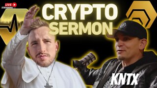 Crypto Sermon Live with KNTX #Pulsechain