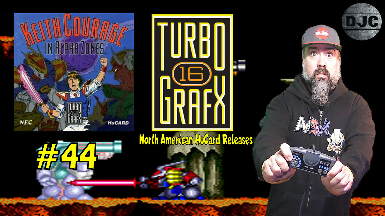 TURBOGRAFX 16 - North American HuCard Releases #44 - "KEITH COURAGE in Alpha Zones"