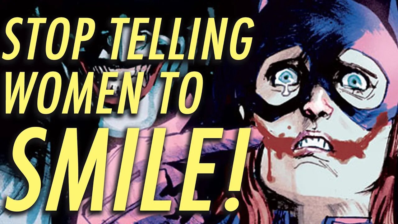 Stop Telling Women to Smile!