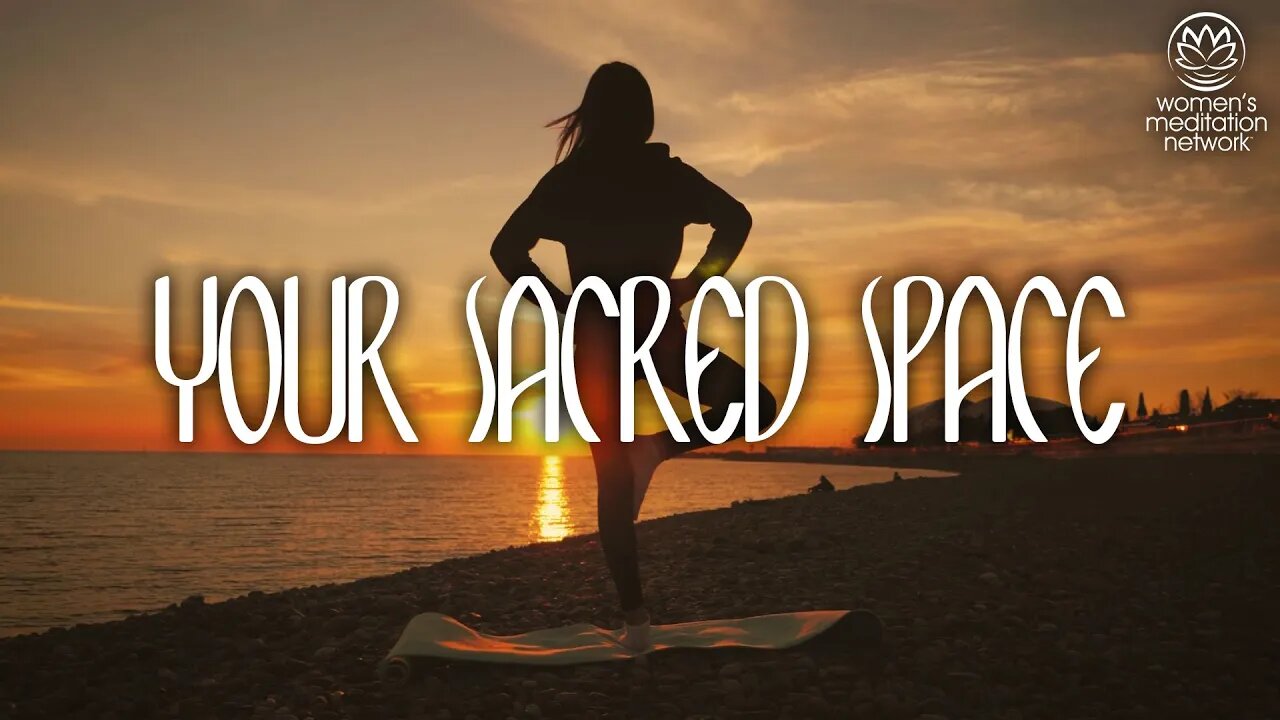 Your Sacred Space // Healing Meditation for Women