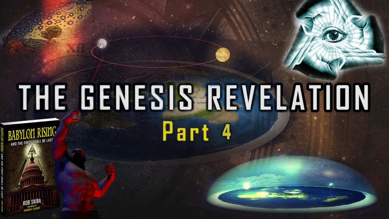 The Genesis Revelation Part 4: Babylon Rising and the First Shall Be Last