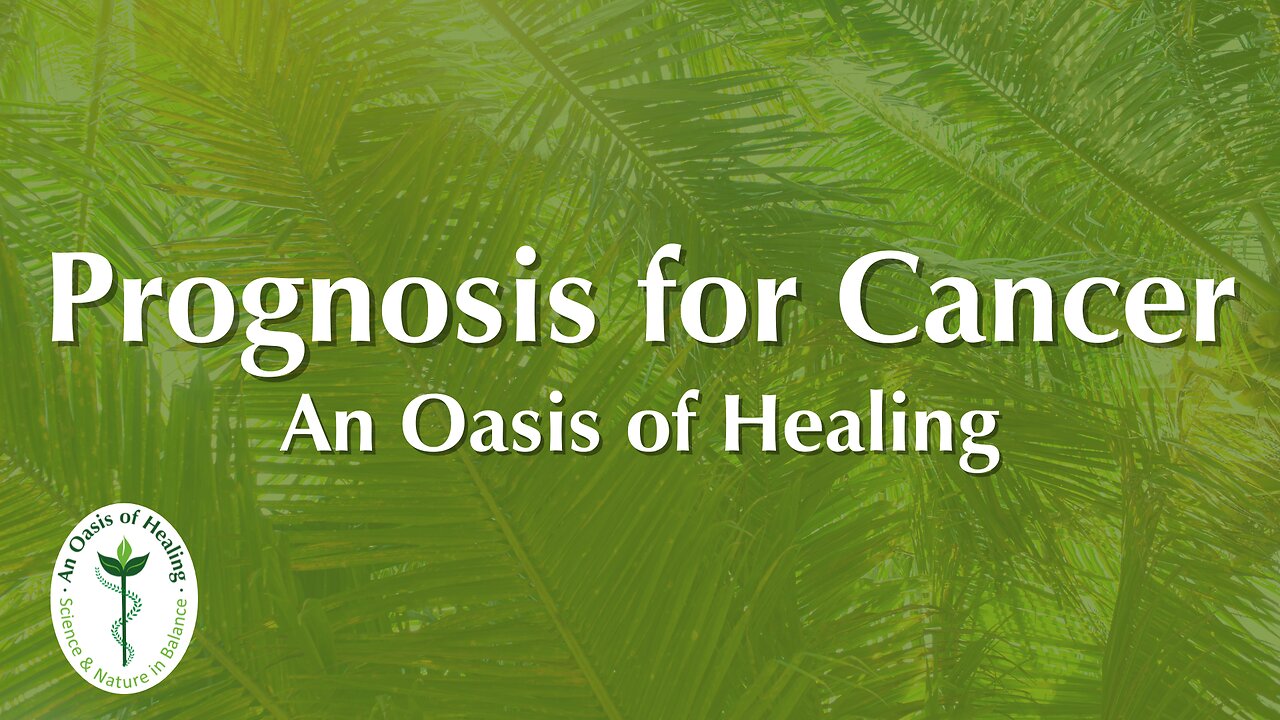 Prognosis for Cancer