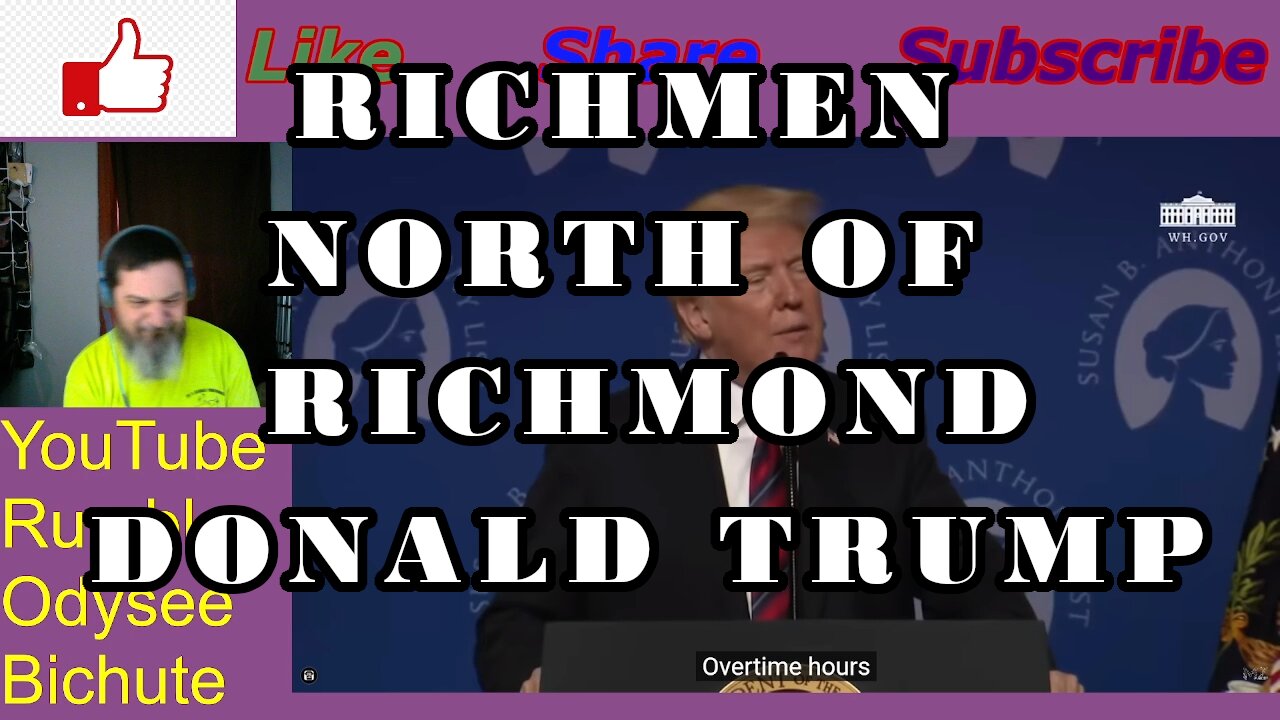 Pitt Raves To RICHMEN NORTH OF RICHMOND By Donald J Trump