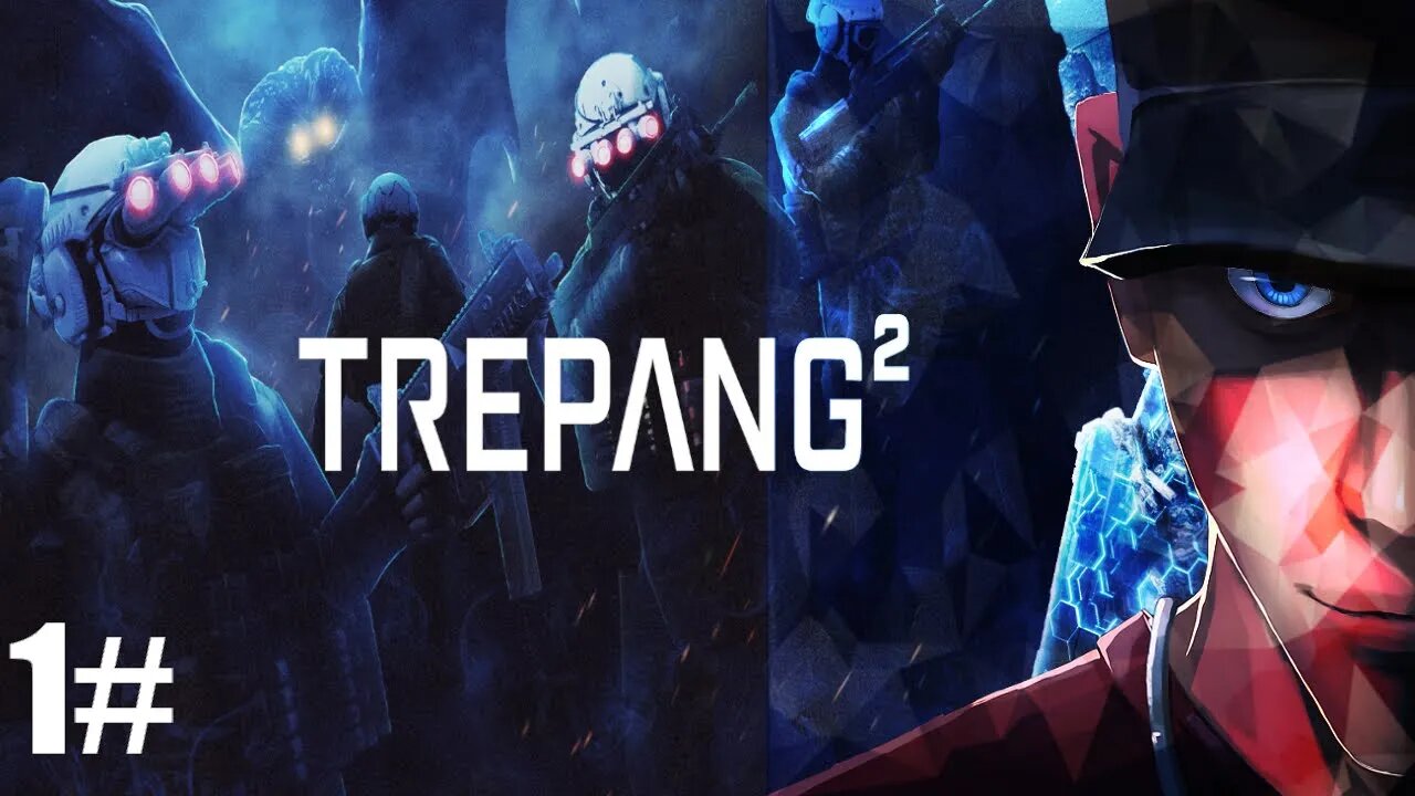 Trepang2 - The only thing they should fear... Is You - Part 1 | Let's play Trepang2 Gameplay