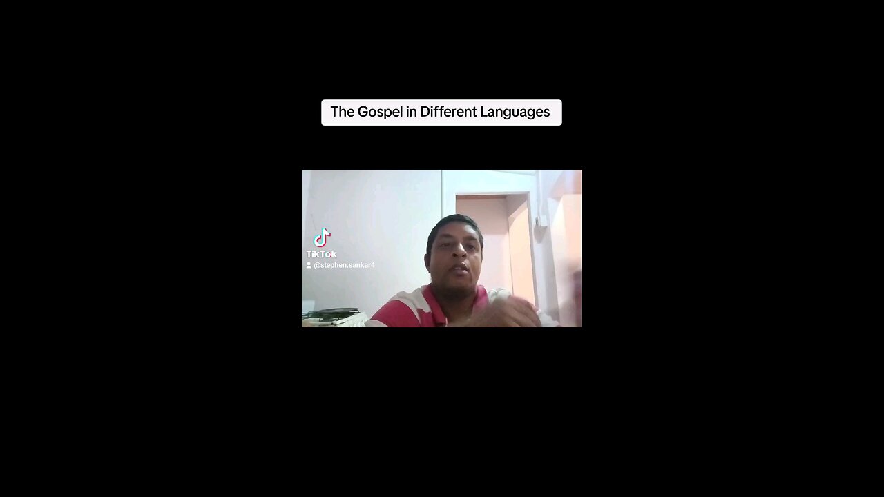 The Gospel in Different Languages