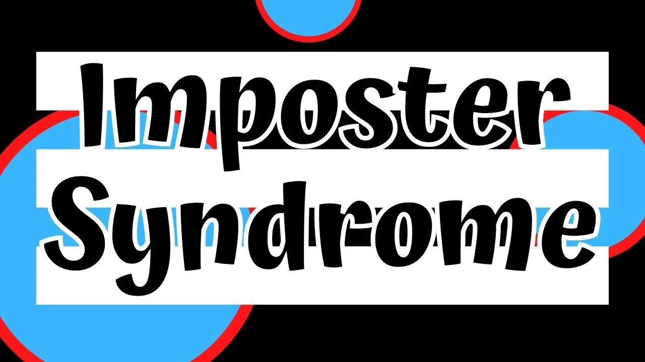 Imposter Syndrome