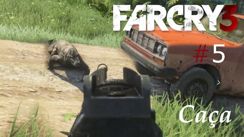 FAR CRY 3 - #5 Extras - Caça - Apoio para lança chamas!