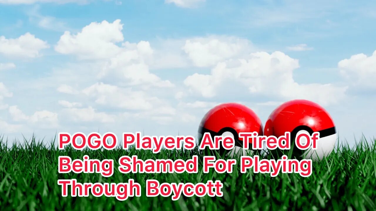 POGO Players Are Tired Of Being Shamed For Playing Through Niantic Boycott