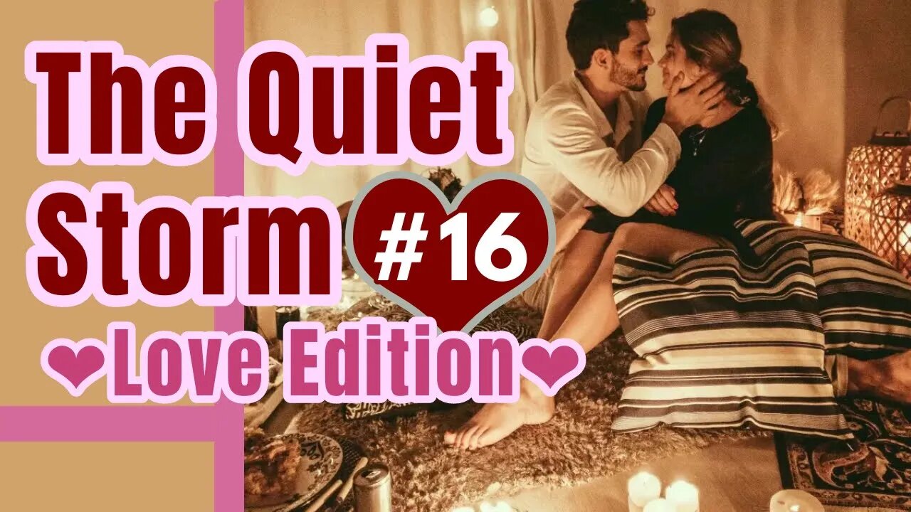 SlowJams RNB| The Quiet Storm Live! Love Edition |King Kefa