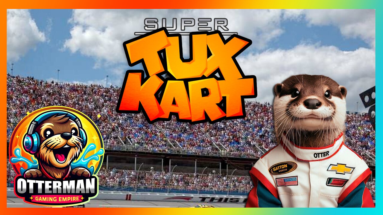 [OGE] Super TuxKart : Race to The Top 10 Rankings #RumbleTakeover