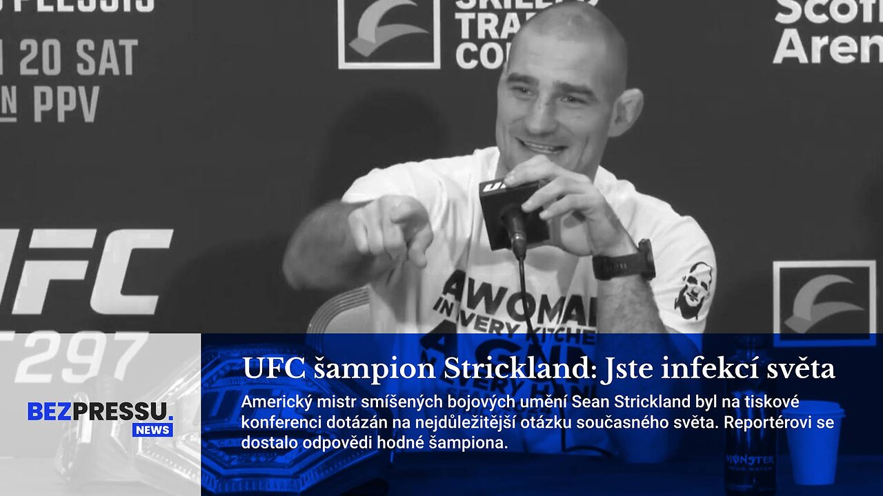 UFC šampion Strickland: Jste infekcí světa