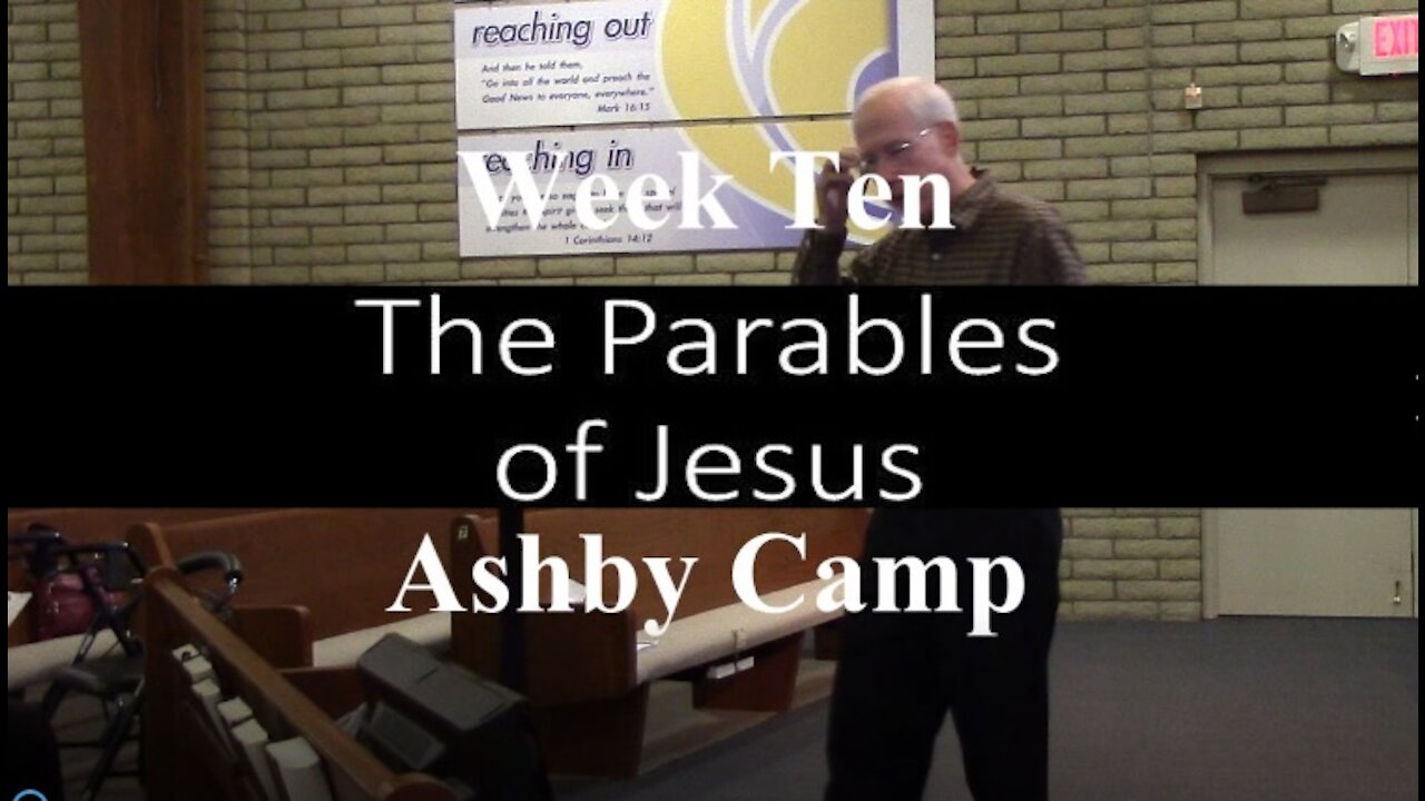 THE PARABLES OF JESUS part 10