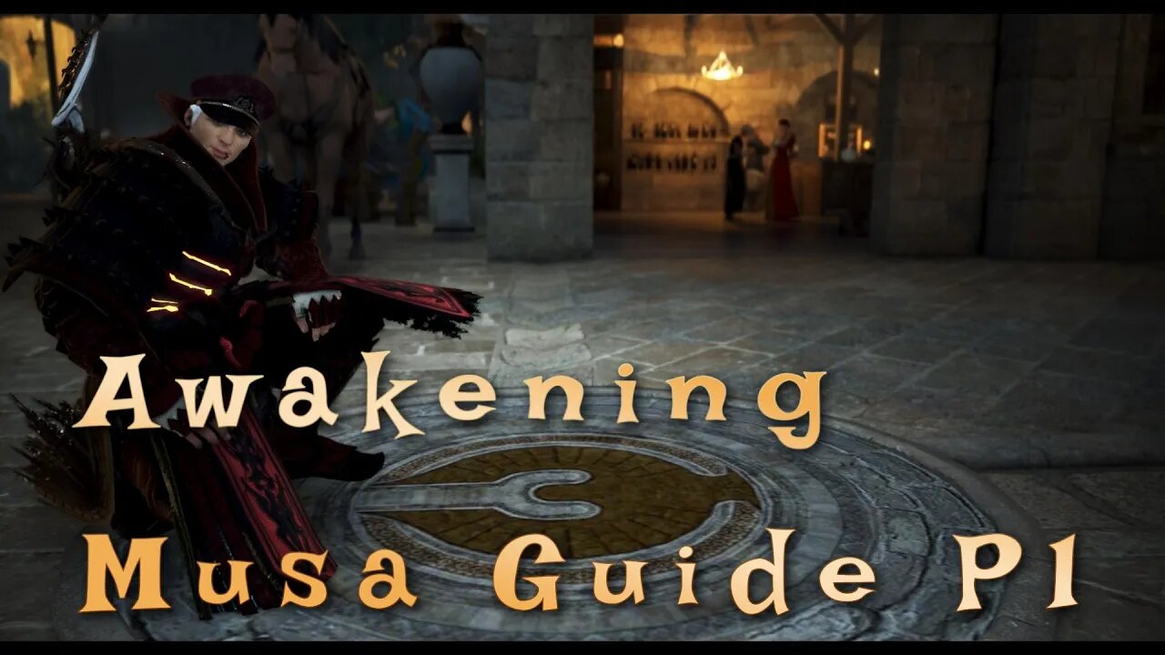 Black Desert Online - My Musa Guide pt1 Best Build For Awakening Musa