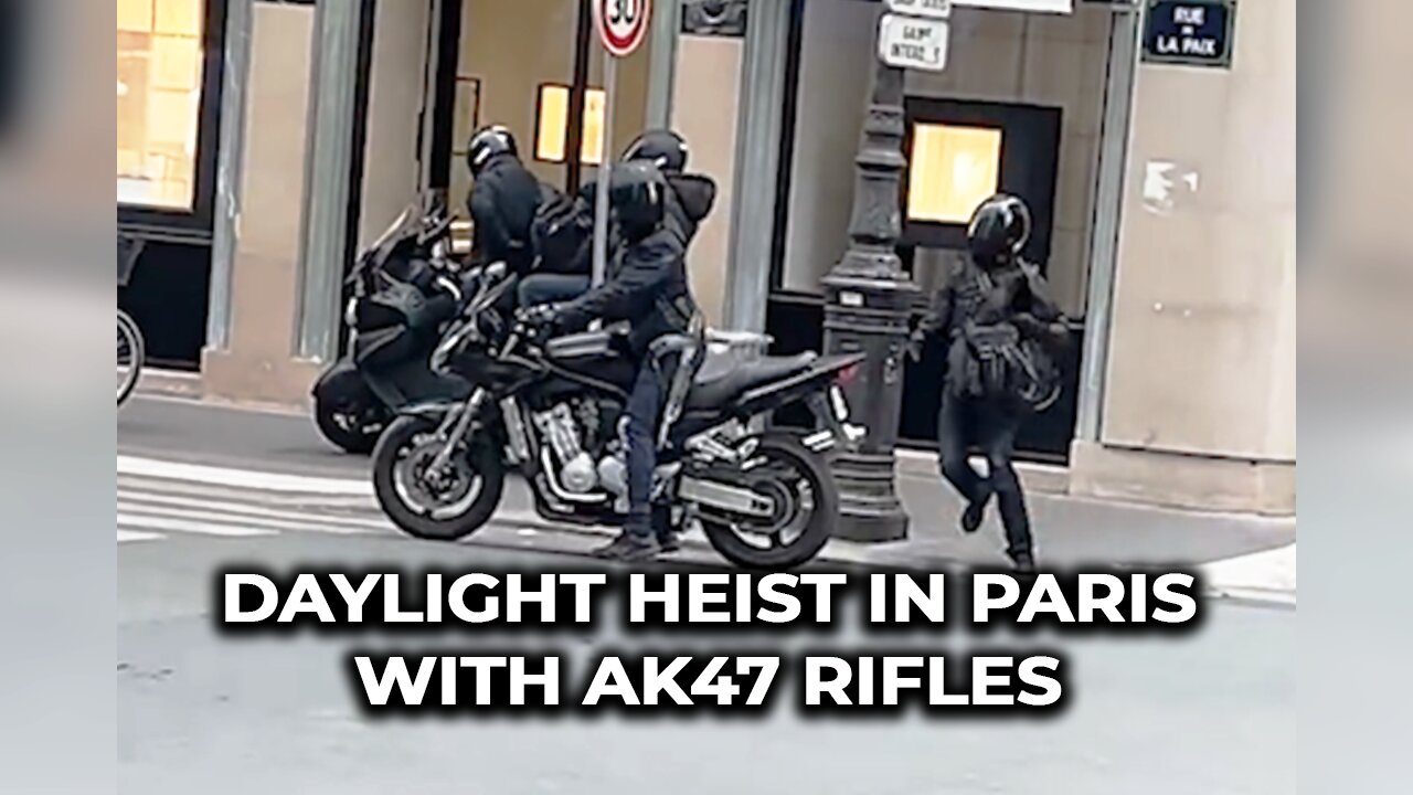 Daylight heist in Paris with AK47 rifles