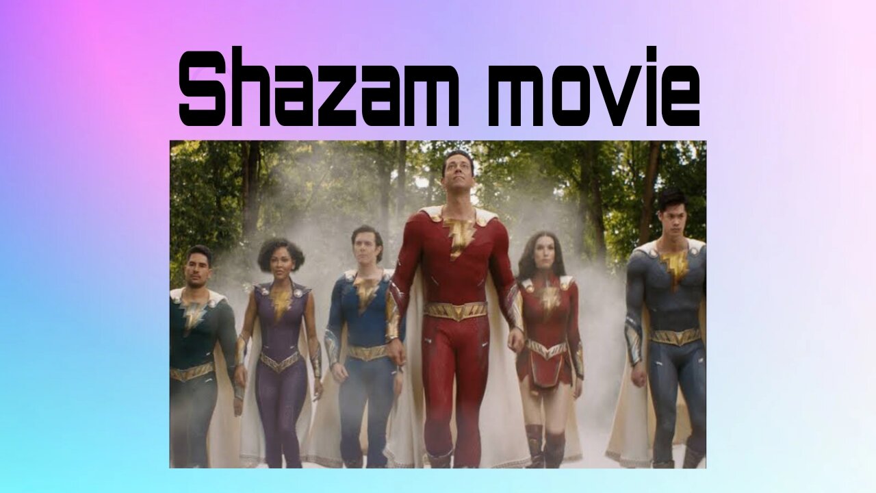 Shazam movie clip