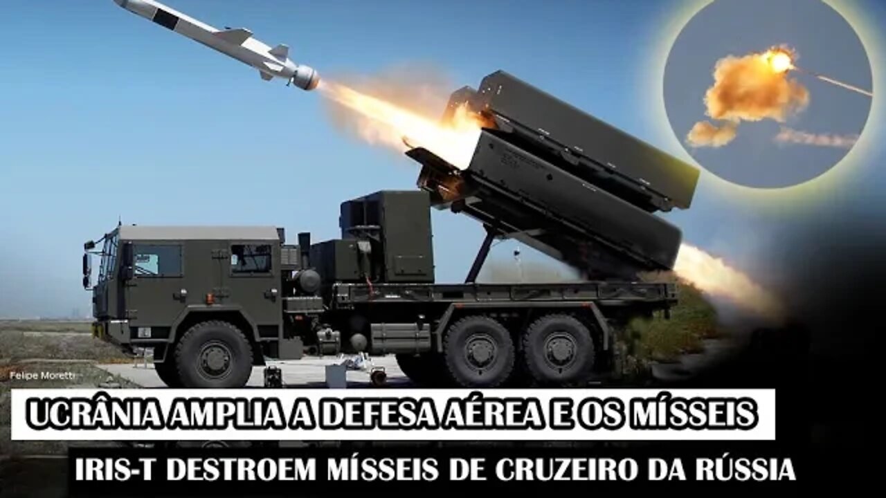 Ucrânia Amplia A Defesa Aérea E Os Mísseis IRIS-T Destroem Mísseis De Cruzeiro Da Rússia