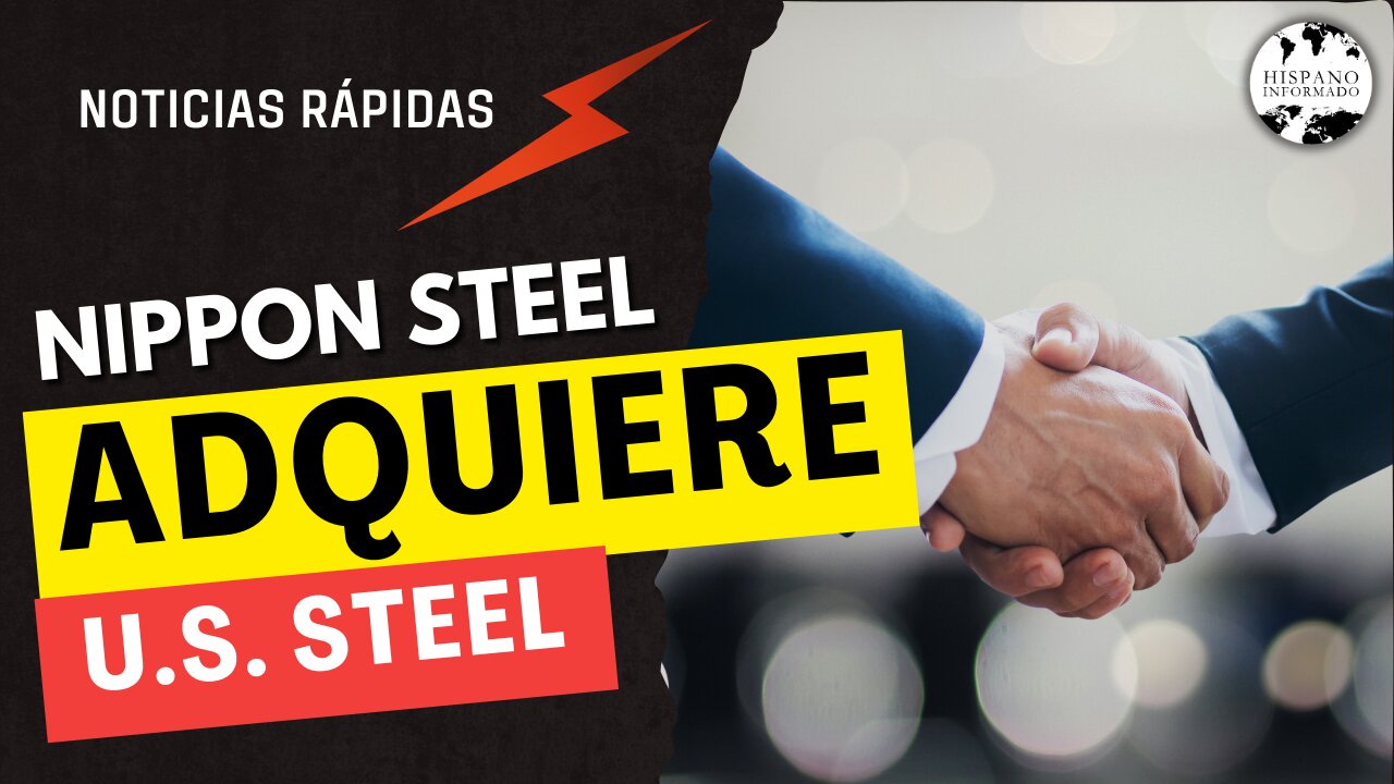 Nippon Steel Adquiere U.S. Steel: ¡Las acciones suben!