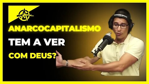 Renato Trezoitão explica se o ANARCOCAPITALISMO tem ligação com Deus