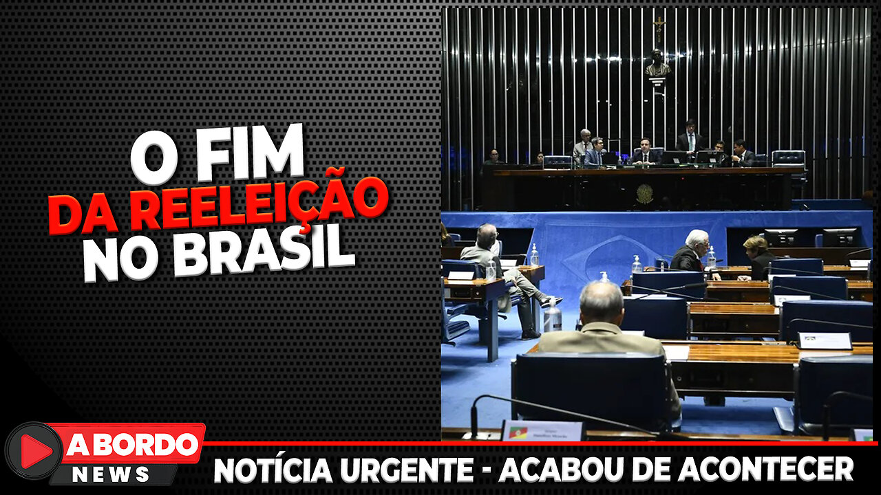 SENADO QUER DISCUTIR FIM DE REELEIÇÃO NO BRASIL