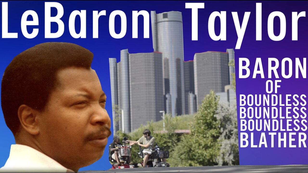 Legendary Lee Canady: LeBaron Taylor - Baron of Boundless Blather